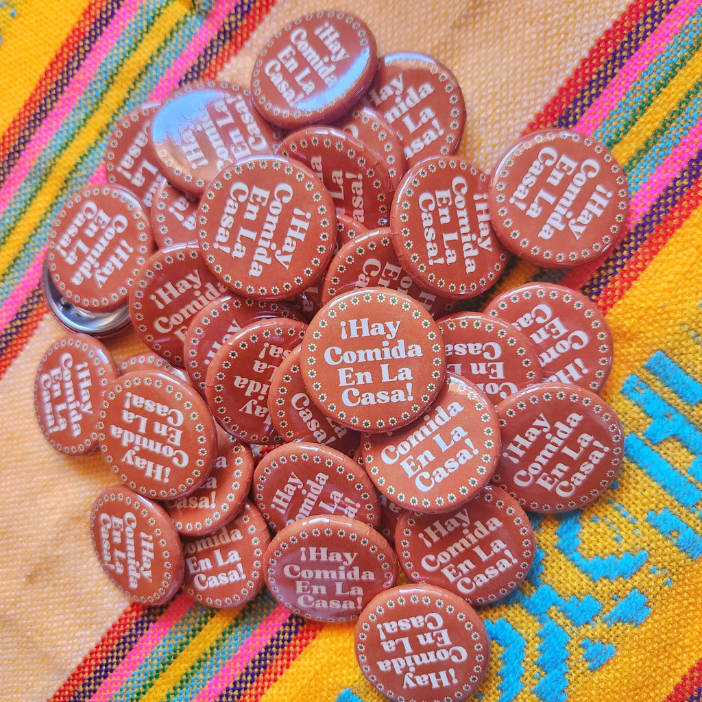 Hay Comida En La Casa Pin-Back Button