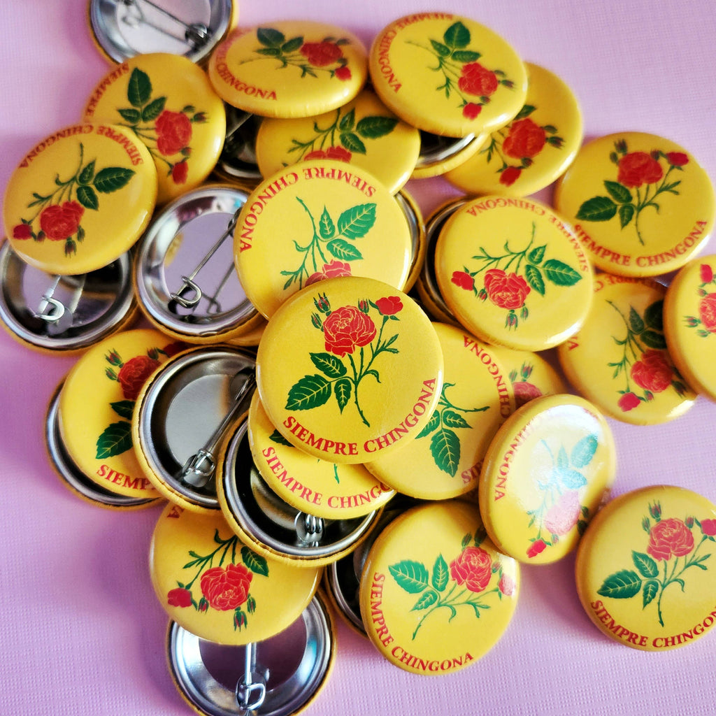 Siempre Chingona Pin-Back Button