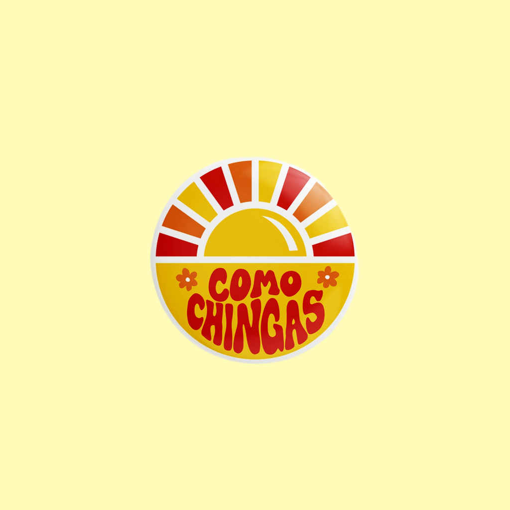 Como Chingas Pin-Back Button