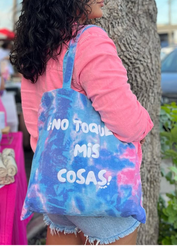 No Toques Mis Cosas! Tie Dye Tote