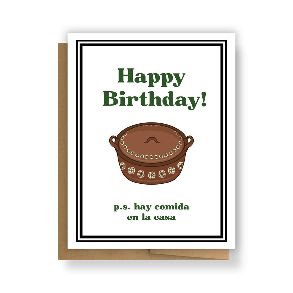 Hay Comida En La Casa Birthday Greeting Card