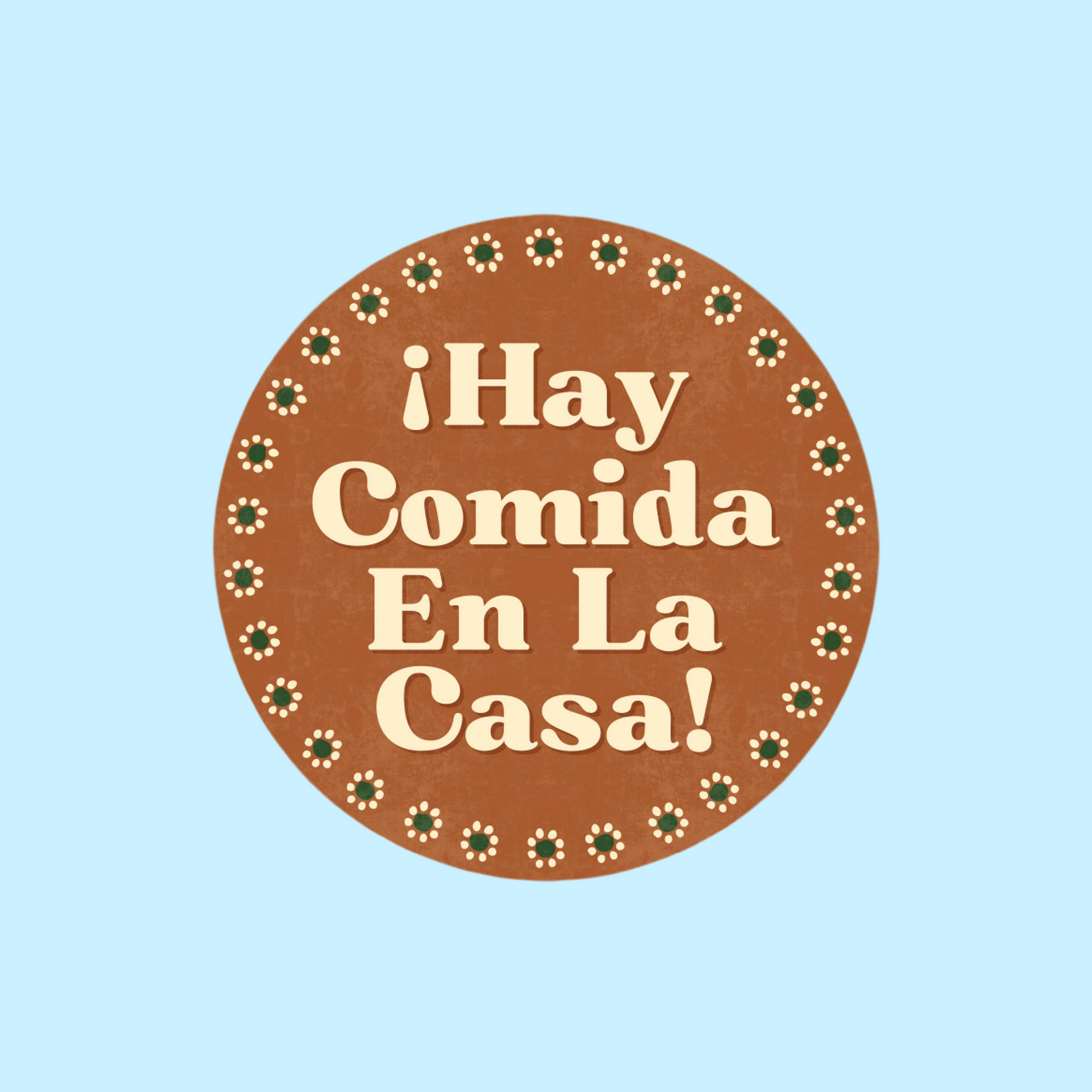 Hay Comida En La Casa Vinyl Sticker