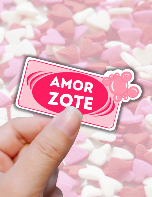 Amor Zote Vinyl Sticker