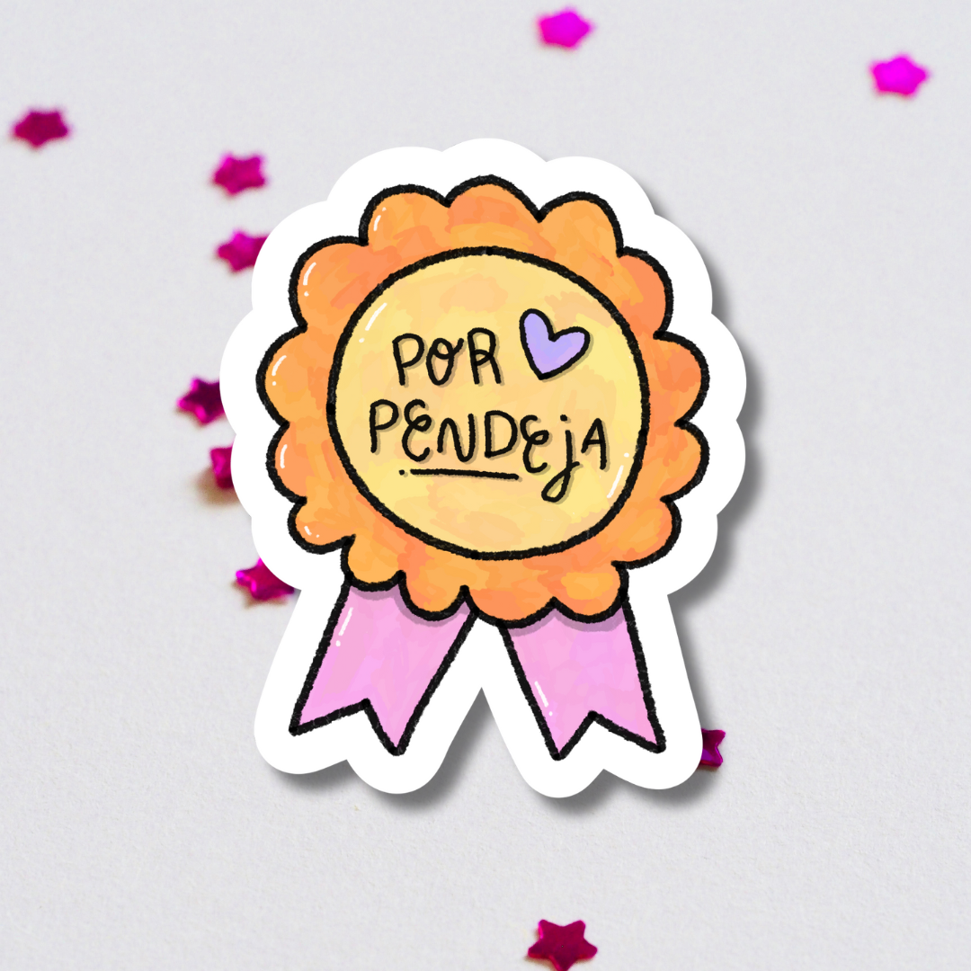 Por Pendeja Award Vinyl Sticker