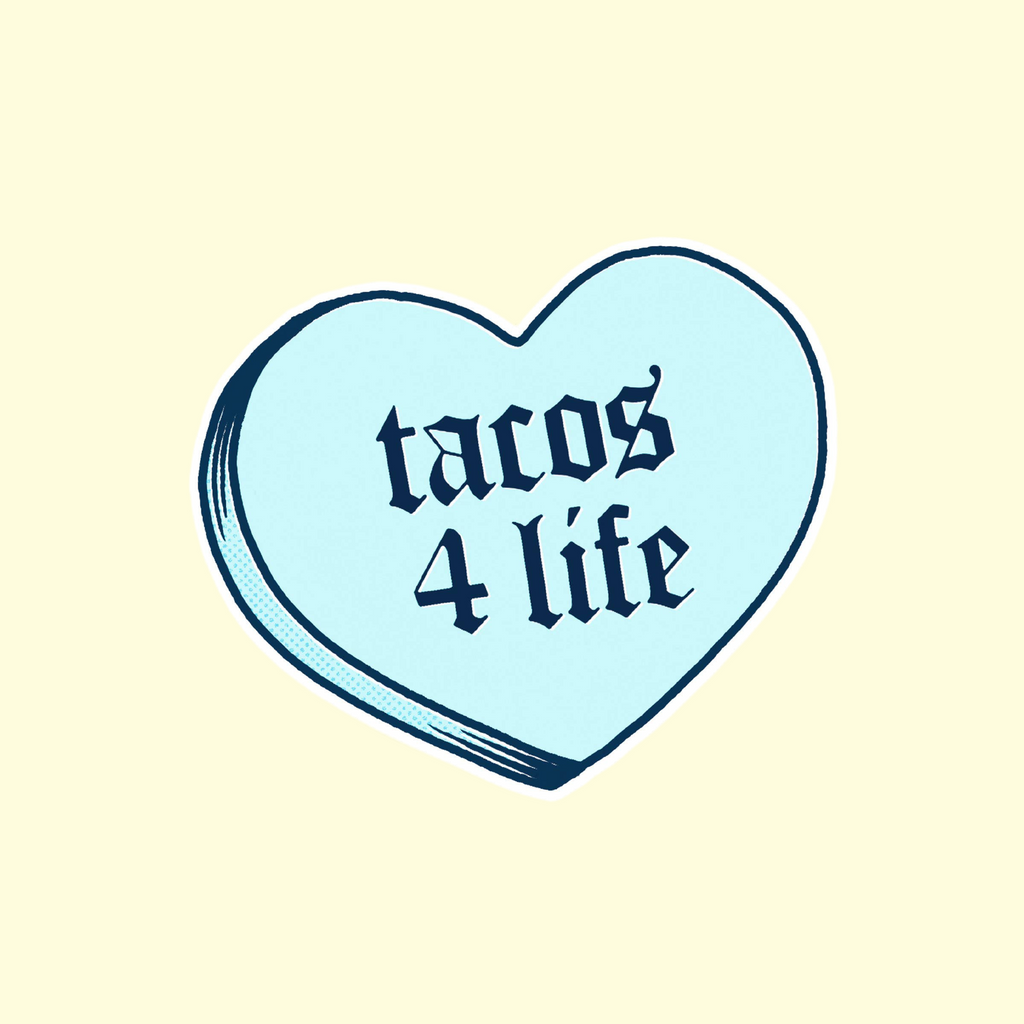 Tacos 4 Life | Sticker