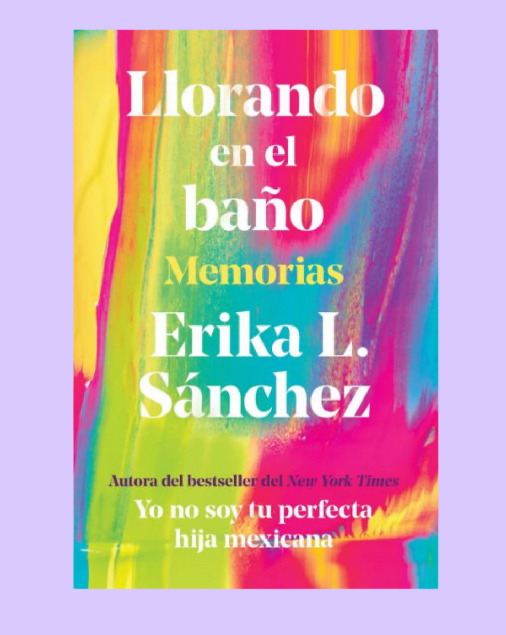 Llorando En El Baño Memorias