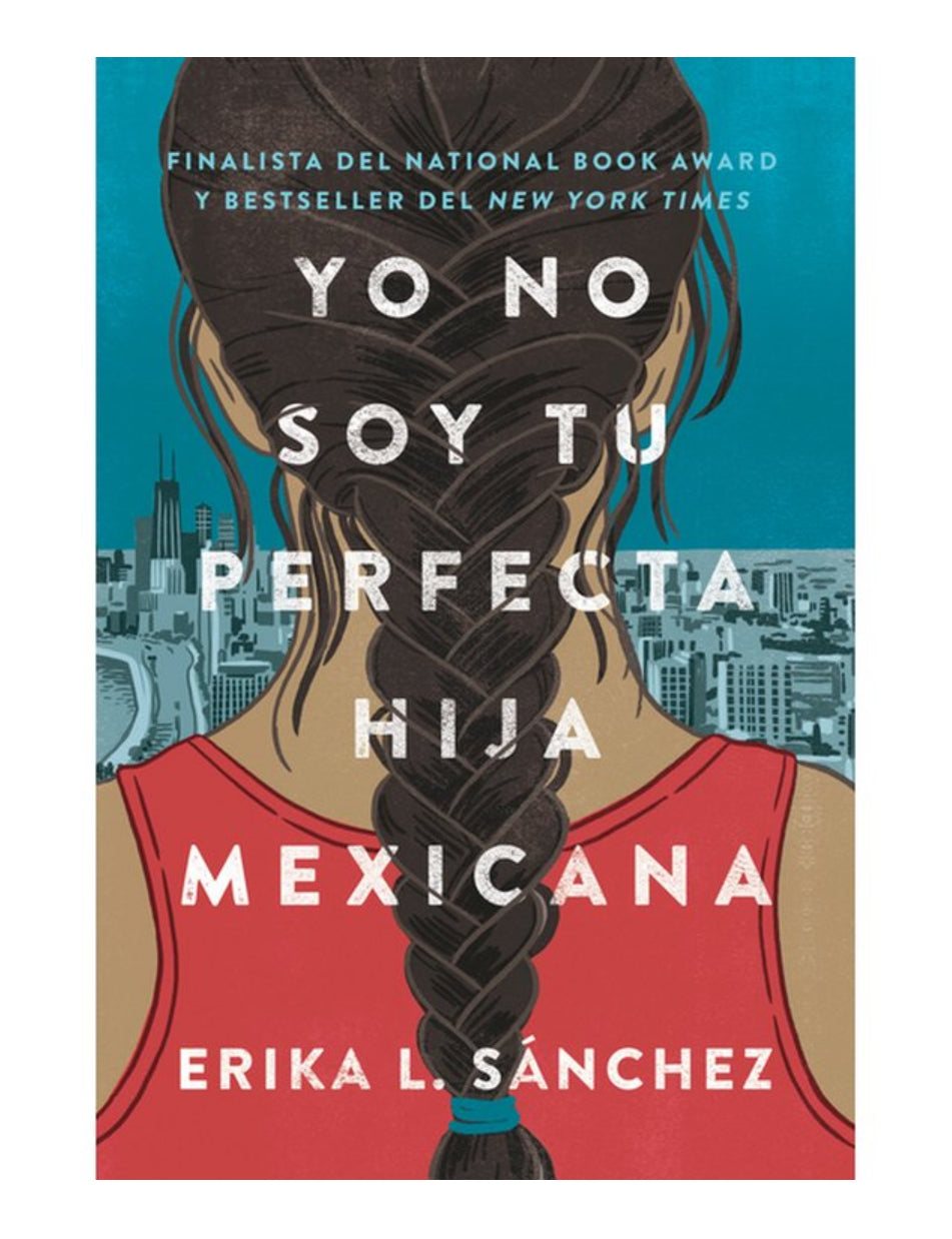Yo No Soy Tu Perfecta Hija Mexicana